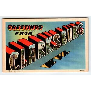 Greetings From Clarksburg West Virginia Large Letter Postcard Linen Curt Teich
